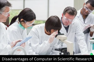 Disadvantages of Computer in Scientific Research for Errors