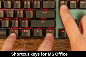 Keyboard Shortcut Keys in MS Office Speed Up Your Work